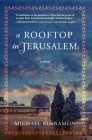 A Rooftop in Jerusalem